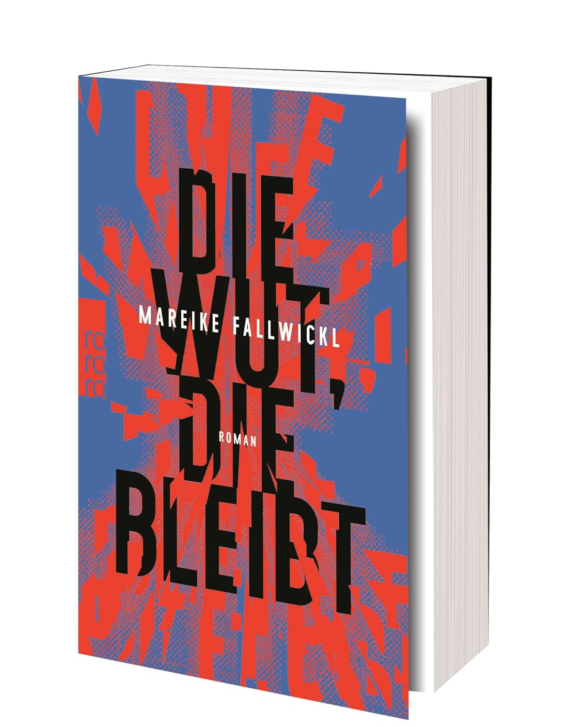 „Die Wut, die bleibt“ von Mareike Fallwickl